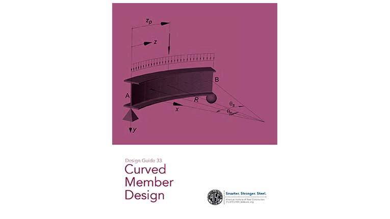 New AISC Design Guide Focuses on Curved Steel Design